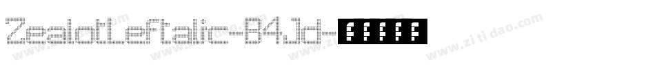 ZealotLeftalic-B4Jd字体转换