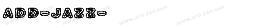 ADD-JAZZ字体转换