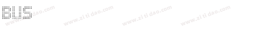 BUS字体转换