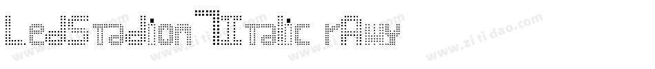 LedStadion7Italic-rAwy字体转换