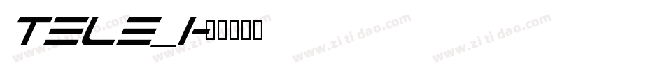 Tele_i字体转换
