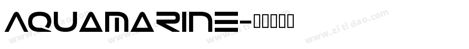 Aquamarine字体转换