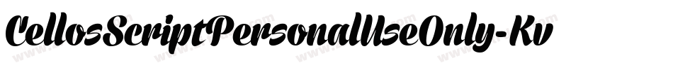 CellosScriptPersonalUseOnly-Kvgl字体转换
