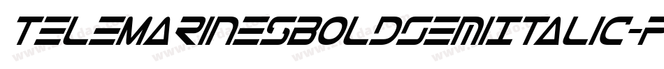 TeleMarinesBoldSemiItalic-Pg6m字体转换 TeleMarinesBoldSemiItalic-Pg6m字体转换