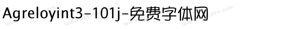 Agreloyint3-101j字体转换