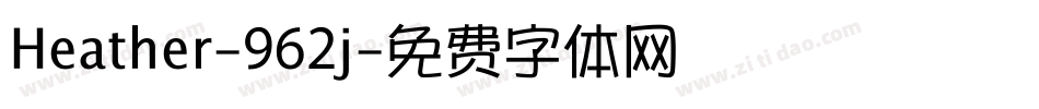 Heather-962j字体转换