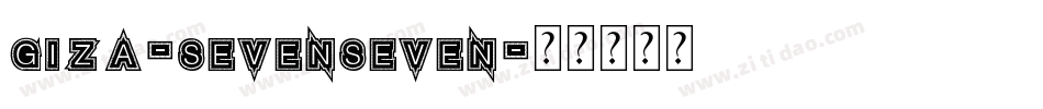 Giza-SevenSeven字体转换