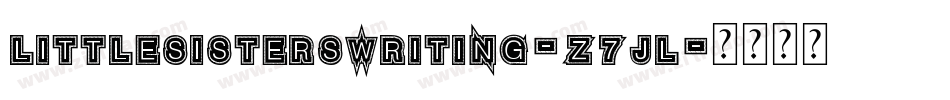 LittleSistersWriting-z7jL字体转换