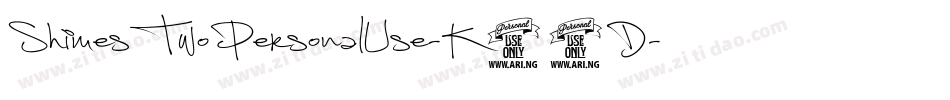 ShimesTwoPersonalUse-K23D字体转换