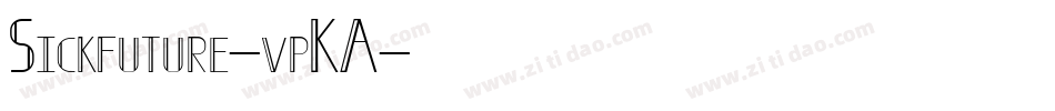 Sickfuture-vpKA字体转换