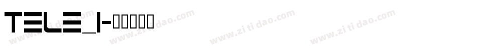 Tele_i字体转换