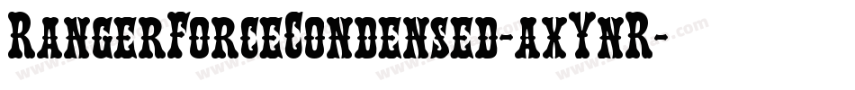 RangerForceCondensed-axYnR字体转换