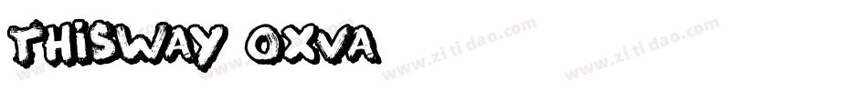 Thisway-oxva字体转换