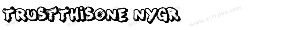 TrustThisOne-nYgR字体转换