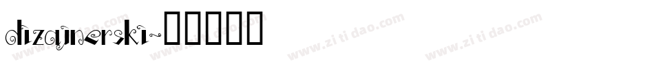 dizajnerski字体转换