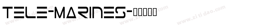 Tele-Marines字体转换