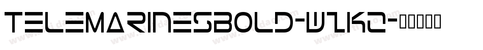 TeleMarinesBold-wzKZ字体转换