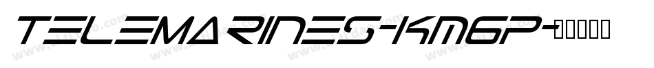 TeleMarines-Km6p字体转换