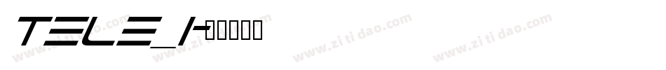 Tele_i字体转换