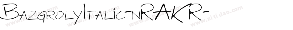 BazgrolyItalic-nRAKR字体转换