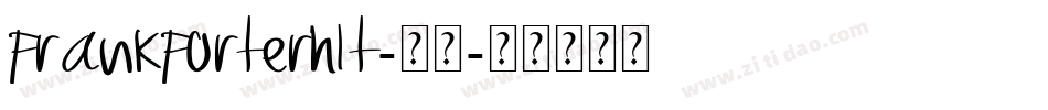FRankfurterhlt-普通字体转换