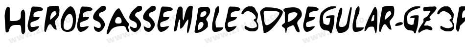 HeroesAssemble3DRegular-gz3p字体转换