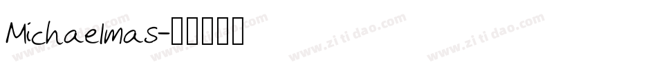 Michaelmas字体转换
