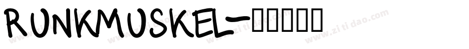 Runkmuskel字体转换