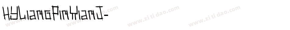 HYLiangPinXianJ字体转换