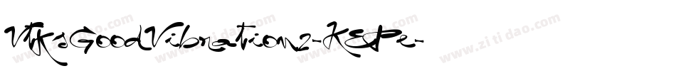 VtksGoodVibration2-KEPe字体转换