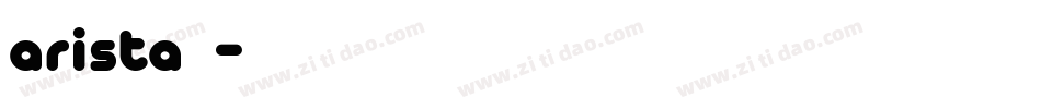 arista字库字体转换