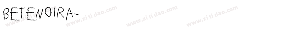 BetenoirA字体转换
