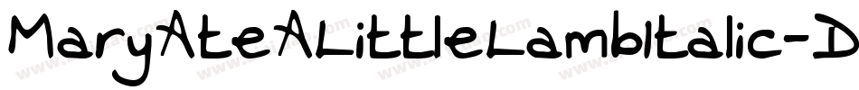 MaryAteALittleLambItalic-Dd0E字体转换