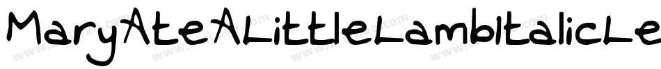 MaryAteALittleLambItalicLeft-A0w6字体转换