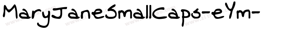 MaryJaneSmallCaps-eYm字体转换