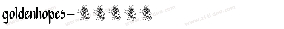 GOLDENHOPES字体转换