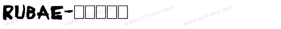 RUBAE字体转换