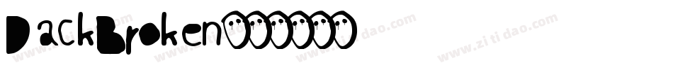 DackBroken字体转换