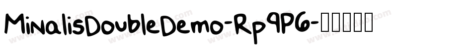 MinalisDoubleDemo-Rp9P6字体转换