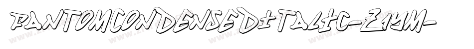 FantomCondensedItalic-Z1Ym字体转换
