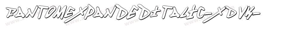 FantomExpandedItalic-xDVK字体转换