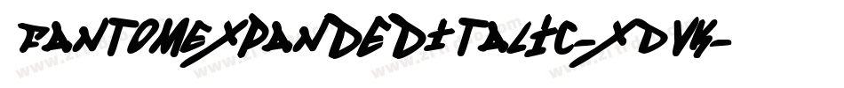 FantomExpandedItalic-xDVK字体转换