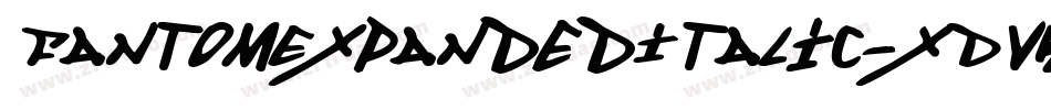 FantomExpandedItalic-xDVK字体转换