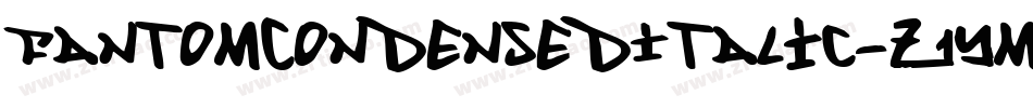 FantomCondensedItalic-Z1Ym字体转换