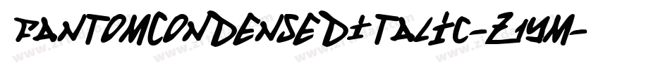 FantomCondensedItalic-Z1Ym字体转换