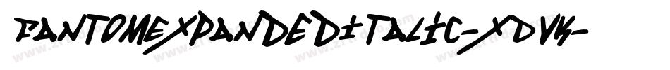FantomExpandedItalic-xDVK字体转换
