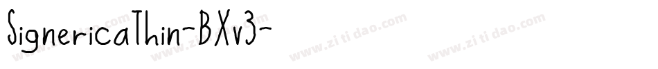 SignericaThin-BXv3字体转换