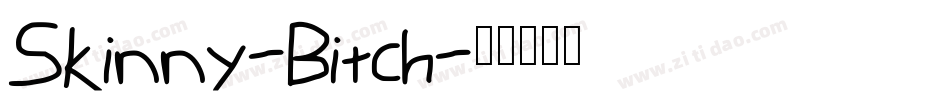 Skinny-Bitch字体转换