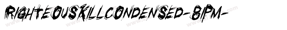RighteousKillCondensed-81PM字体转换