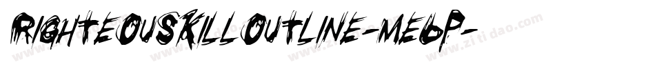 RighteousKillOutline-Me6p字体转换 RighteousKillOutline-Me6p字体转换